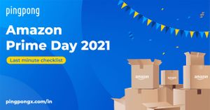 Last Minute Checklist- Amazon Prime Day 2021