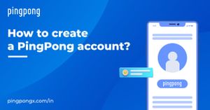How to Create a Free PingPong Account?