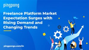 Freelance Platform Market Expectation Surges with Rising Demand and Changing Trends in 2021