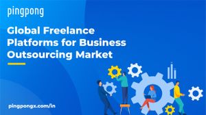 Global Freelance Platforms for Business Outsourcing Market (2021) to Witness Huge Growth by 2026