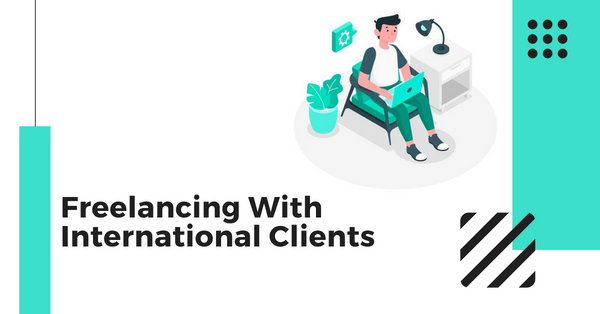 How to get International clients as a freelancer in 2020