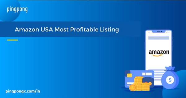Amazon USA Most Profitable Listing - PingPong India