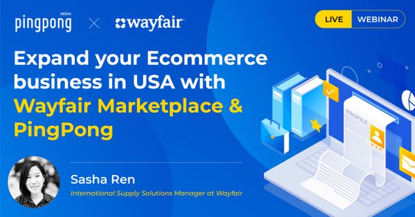 PingPong Webinar - Expand your Business with Wayfair Marketplace
