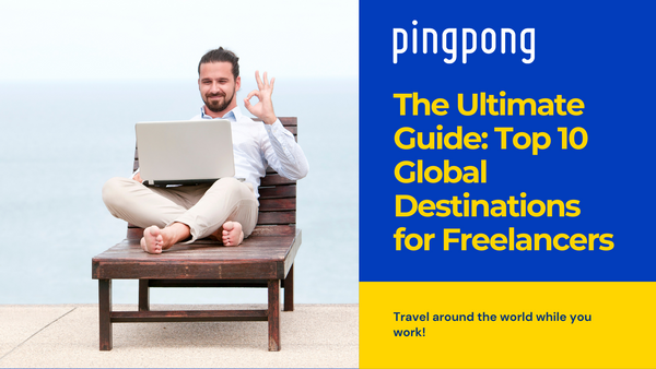 The Ultimate Guide: Top 10 Global Destinations for Freelancers